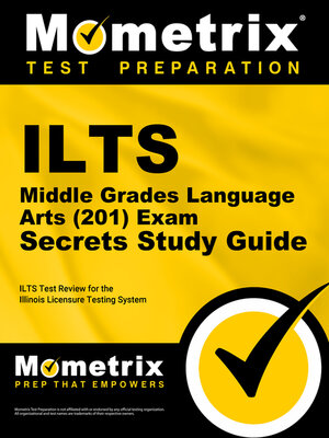 cover image of ILTS Middle Grades Language Arts (201) Exam Secrets Study Guide